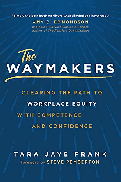 Book cover for the book: The Waymakers by Tara Jaye Frank. Writing on a blue background.